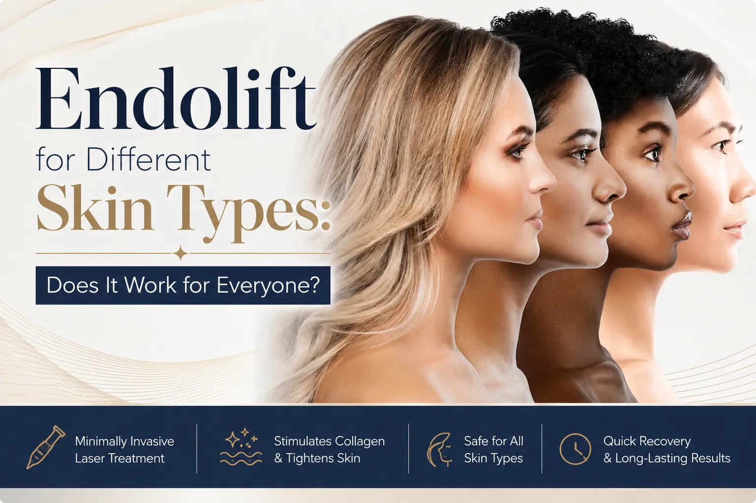 Endolift for skin types